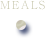 MEALS